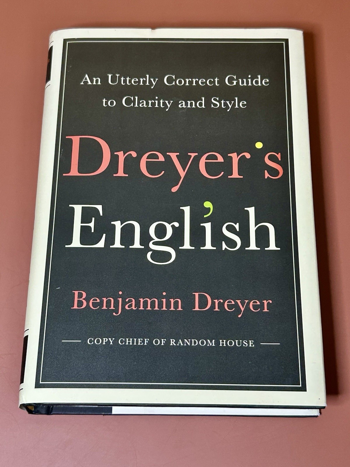 DREYER’S ENGLISH / BENJAMIN DREYER / 1ST EDITION 4TH PRINT HCDJ / STYLE GUIDE