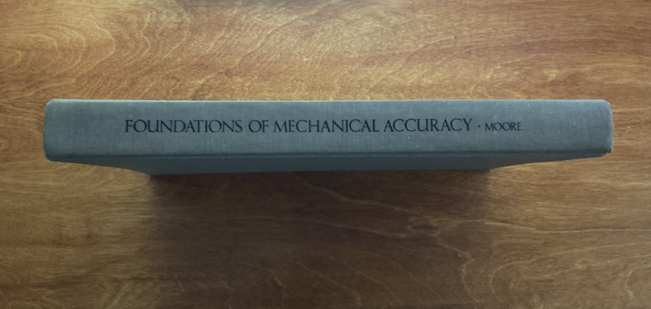 Foundations Of Mechanical Accuracy Moore Tool