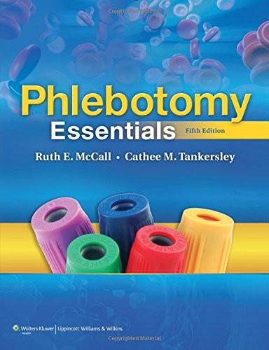 PHLEBOTOMY ESSENTIALS By Ruth E. Mccall & Cathee M. Tankersley **BRAND NEW**
