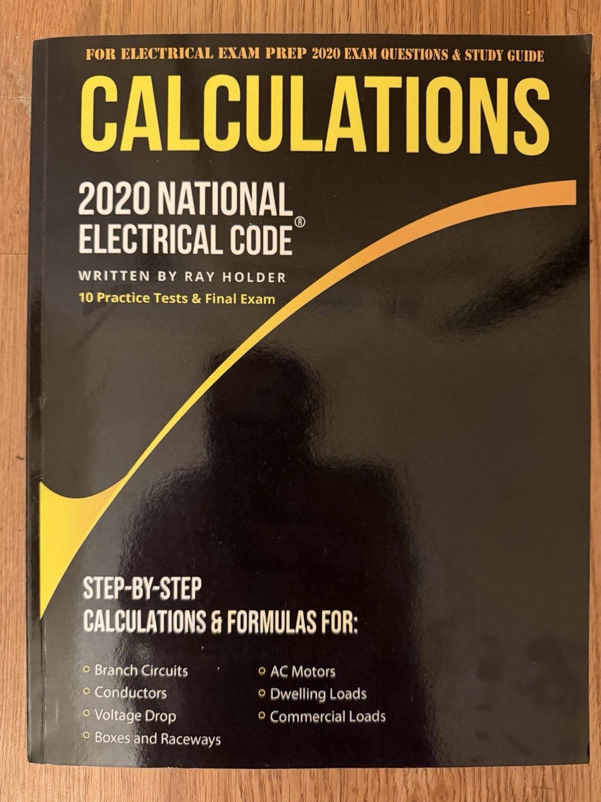 2020 National Electrical Code Calculations Ray Holder