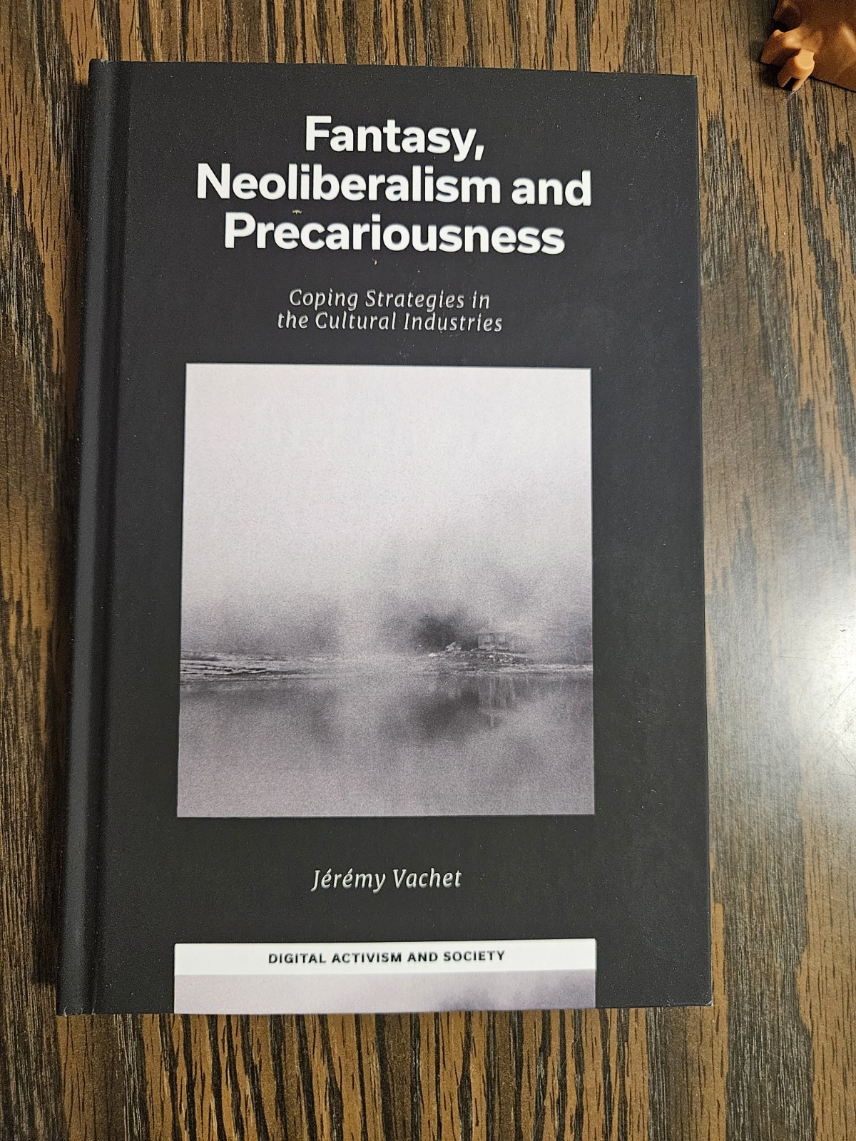 Jérémy Vachet Fantasy, Neoliberalism and Precariousness (Hardback)