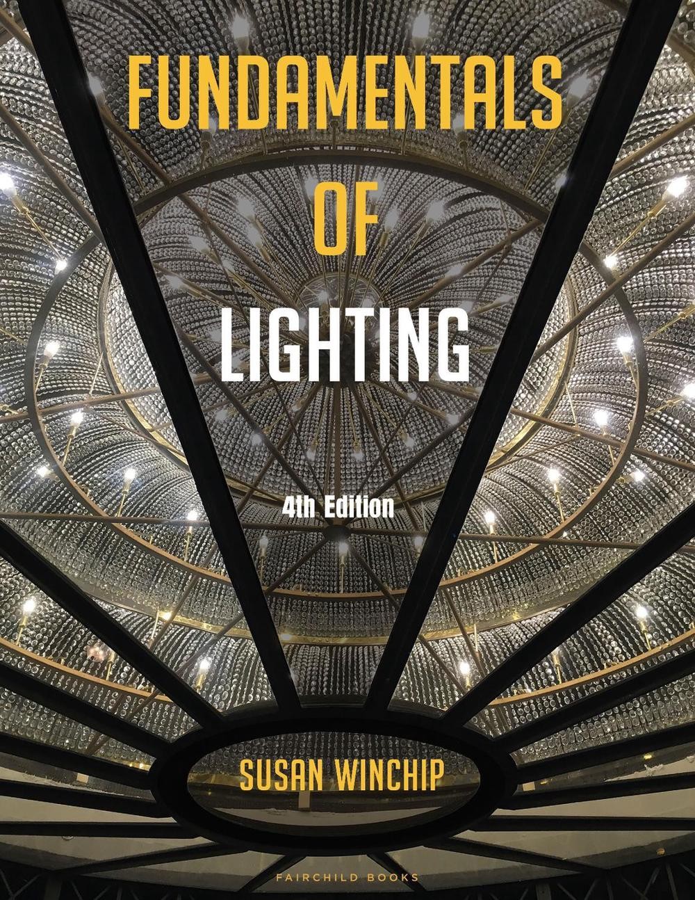 Fundamentals of Lighting: Bundle Book + Studio Access Card by Susan Winchip (Eng