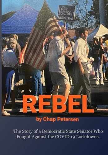 Rebel: The Story of a Democratic State – Paperback, by Petersen Chap – Very Good