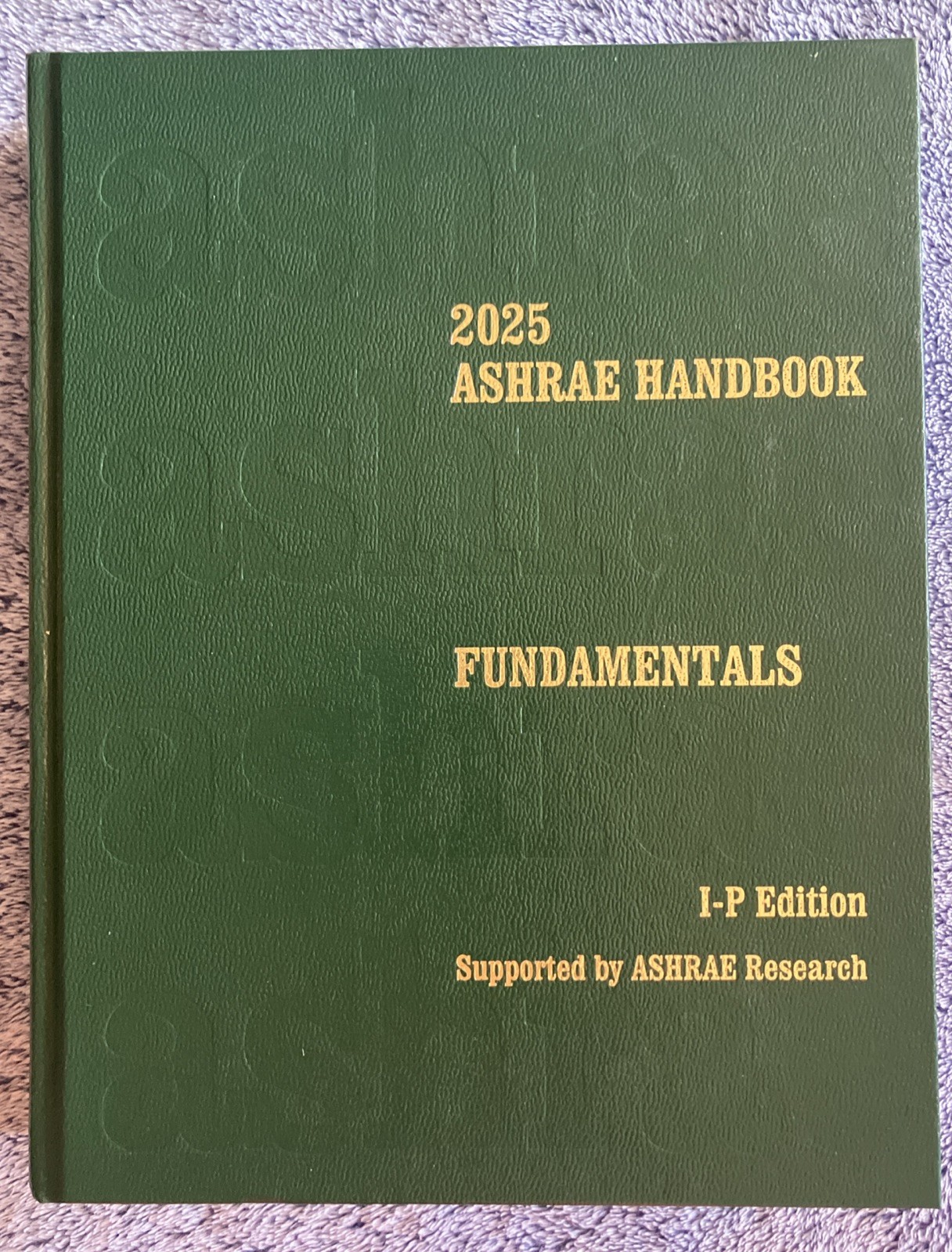 2025 ASHRAE Handbook FUNDAMENTALS | Brand New | Hardcopy I‑P Edition |