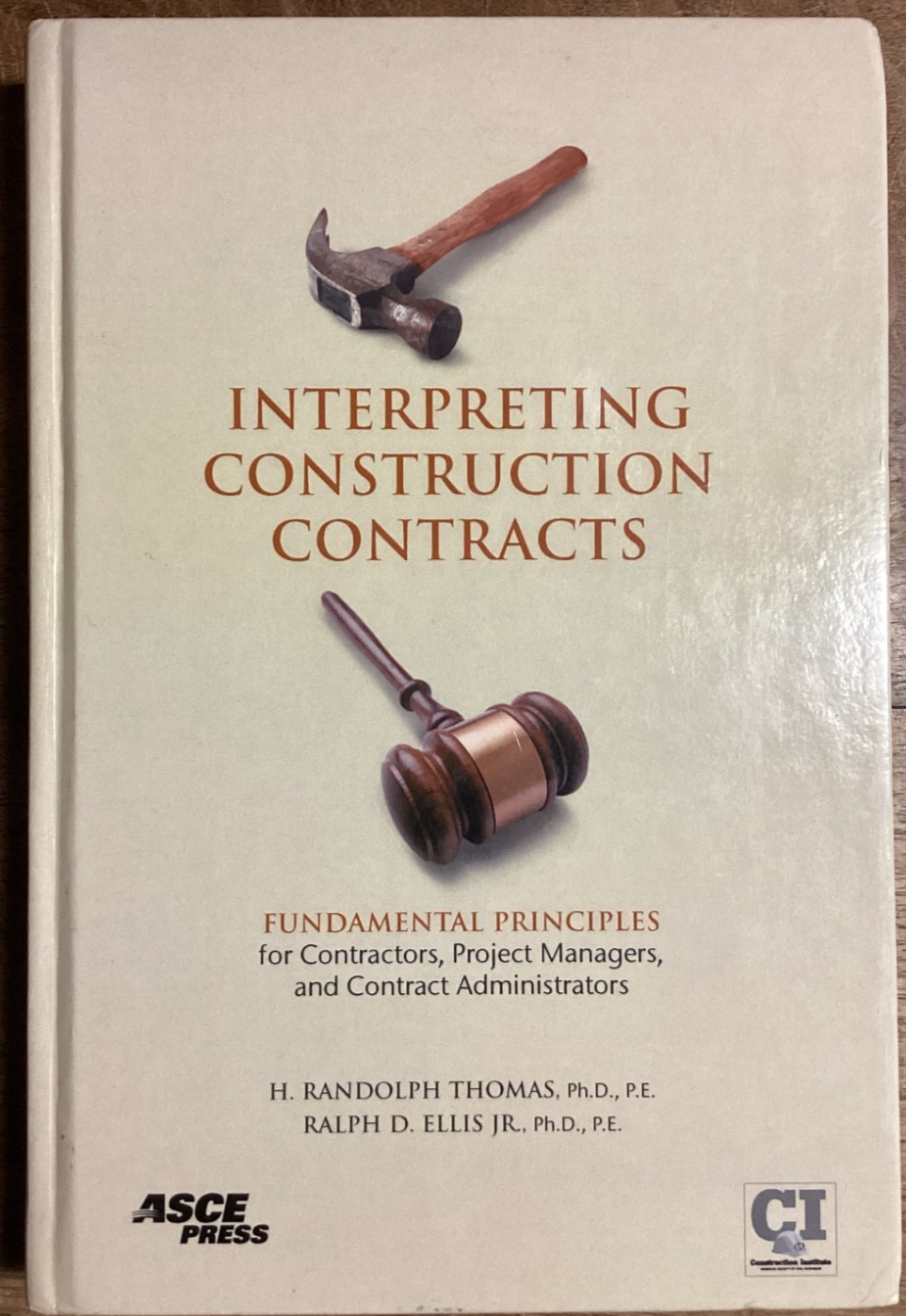 Interpreting Construction Contracts: Fundamental Principles for Contractors…
