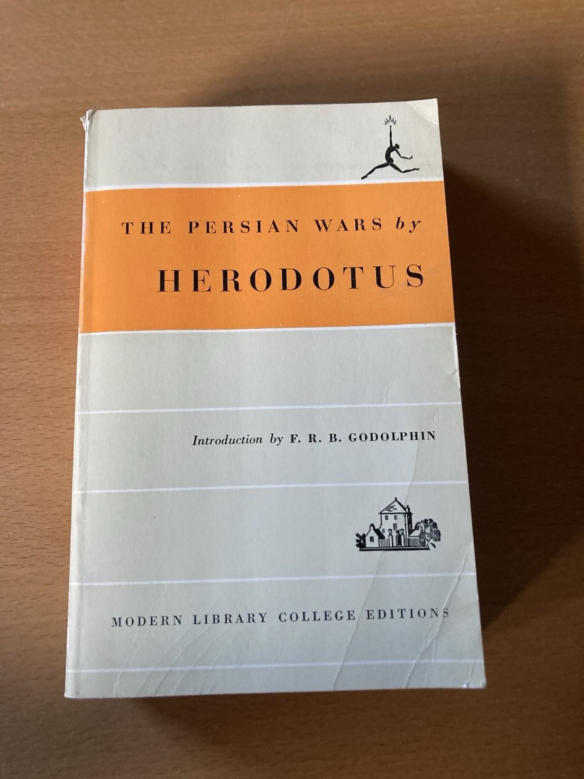 The Persian Wars by Herodotus 1942 (Modern Library College Editions)