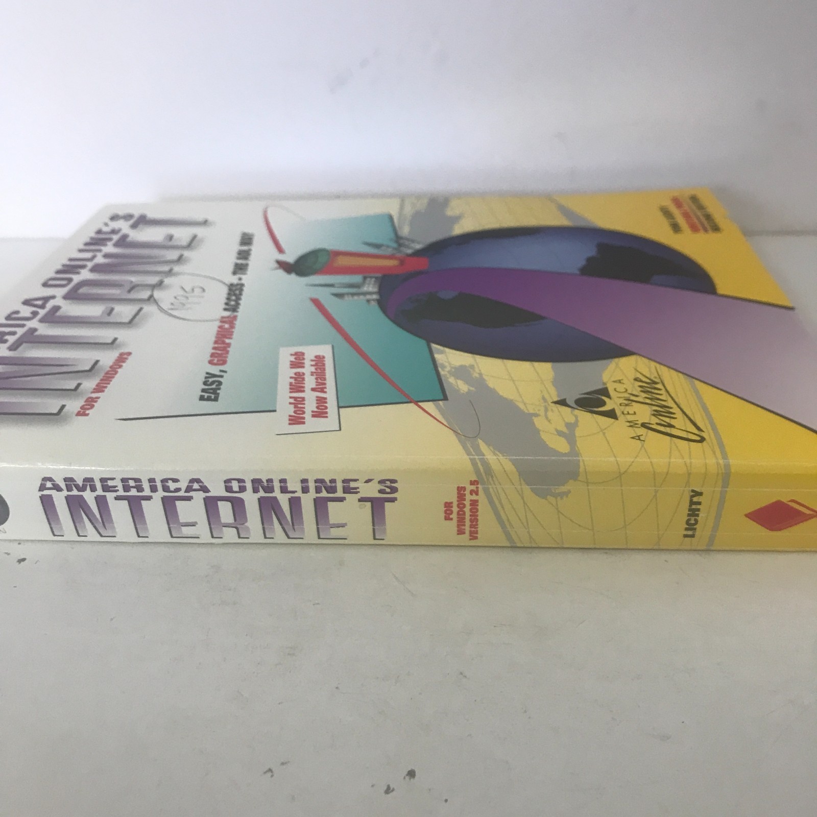 America Online’s Internet for Windows by Tom Lichty 1995 2nd Edition 360 Pages