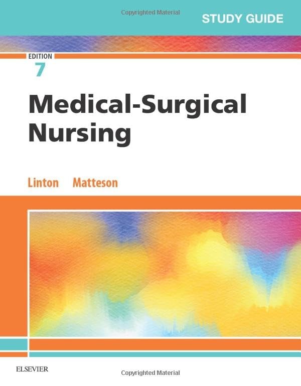 Study Guide for Medical-Surgical Nursing – paperback Matteson PhD RN FAAN, M…