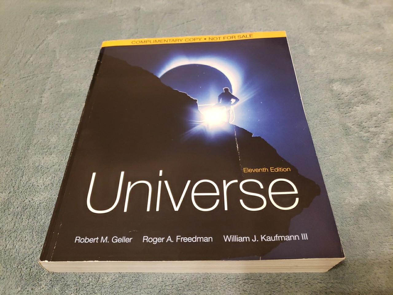 Eleventh Edition Universe Paperback Book By Robert M. Geller Comp. Copy 2019