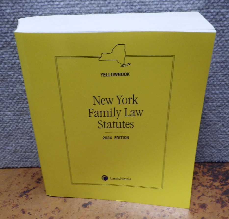 New York Family Law Statutes 2024 Edition Yellowbook LexisNexis SC