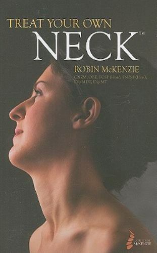 Treat Your Own Neck by McKenzie, Robin