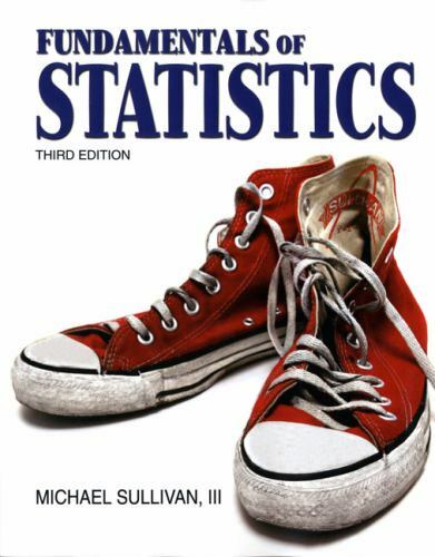 Fundamentals of Statistics (Sullivan Statistics Series) by Michael Sullivan III