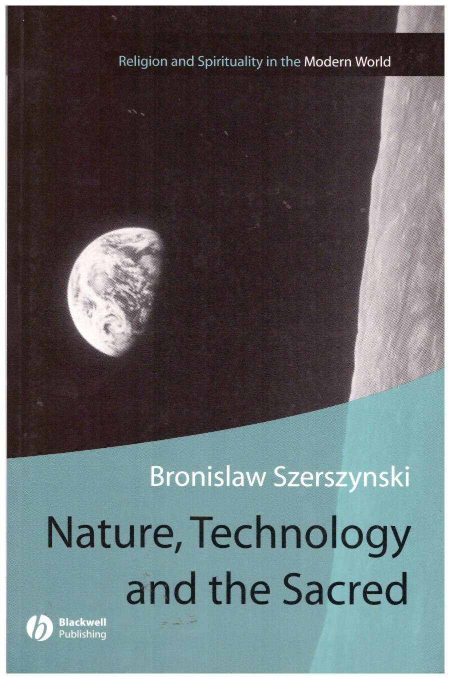 Nature, Technology and the Sacred