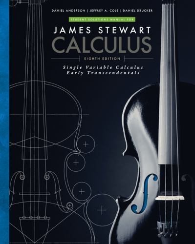 Student Solutions Manual for Stewart’s Single Variable Calculus: Early…