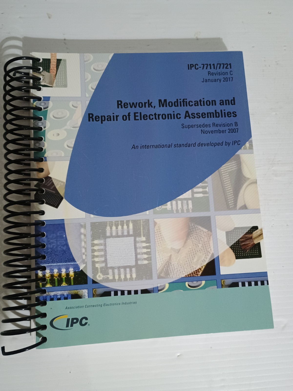IPC-7711/7721 Rework, Modification and Repair of Electronic Assemblies, Rev. C