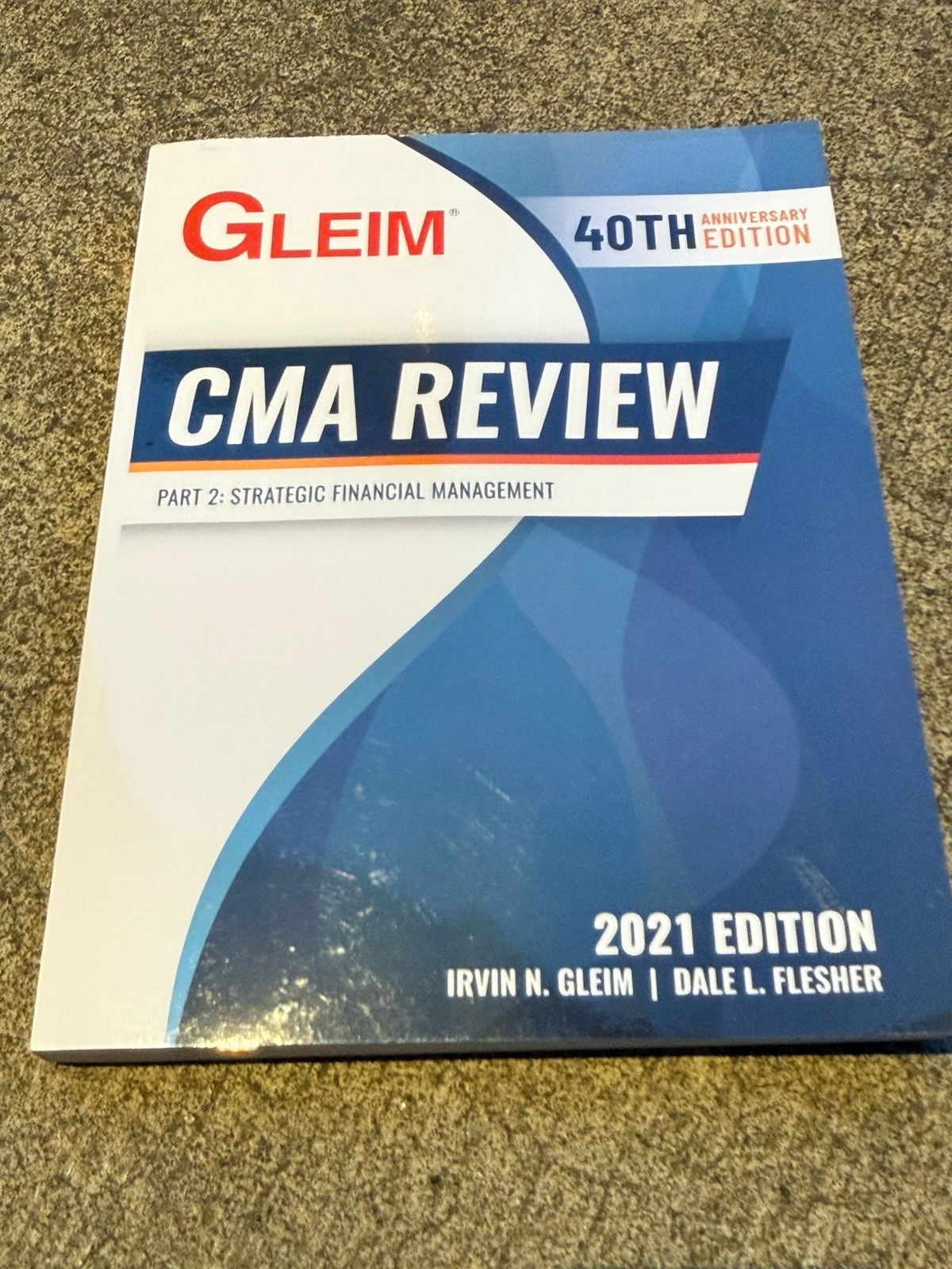 Gleim CMA Review Part 2 2021 Edition