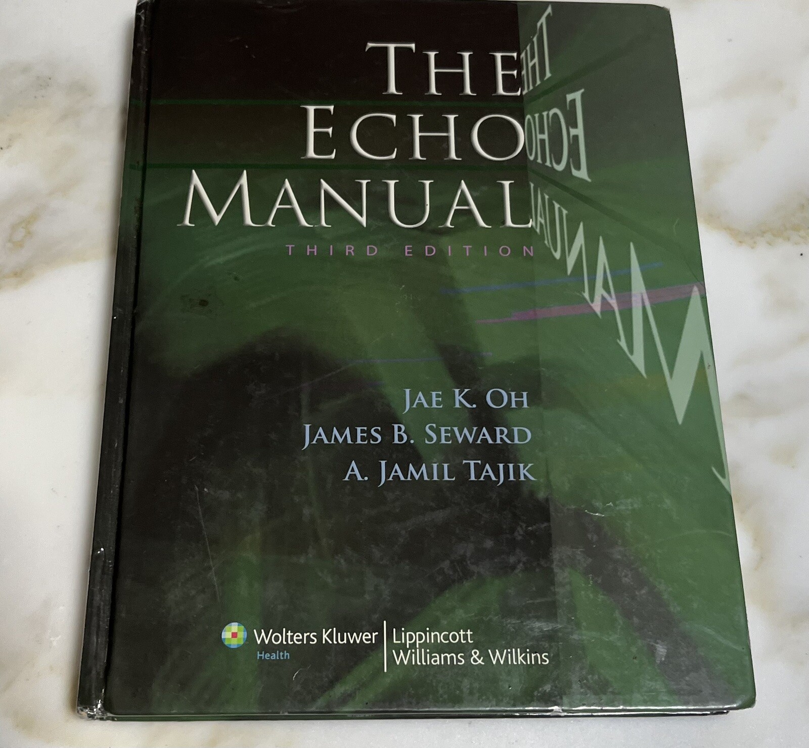 Echo Manual by A. Jamil Tajik, Jae K. Oh and James B. Seward (2006, Hardcover)