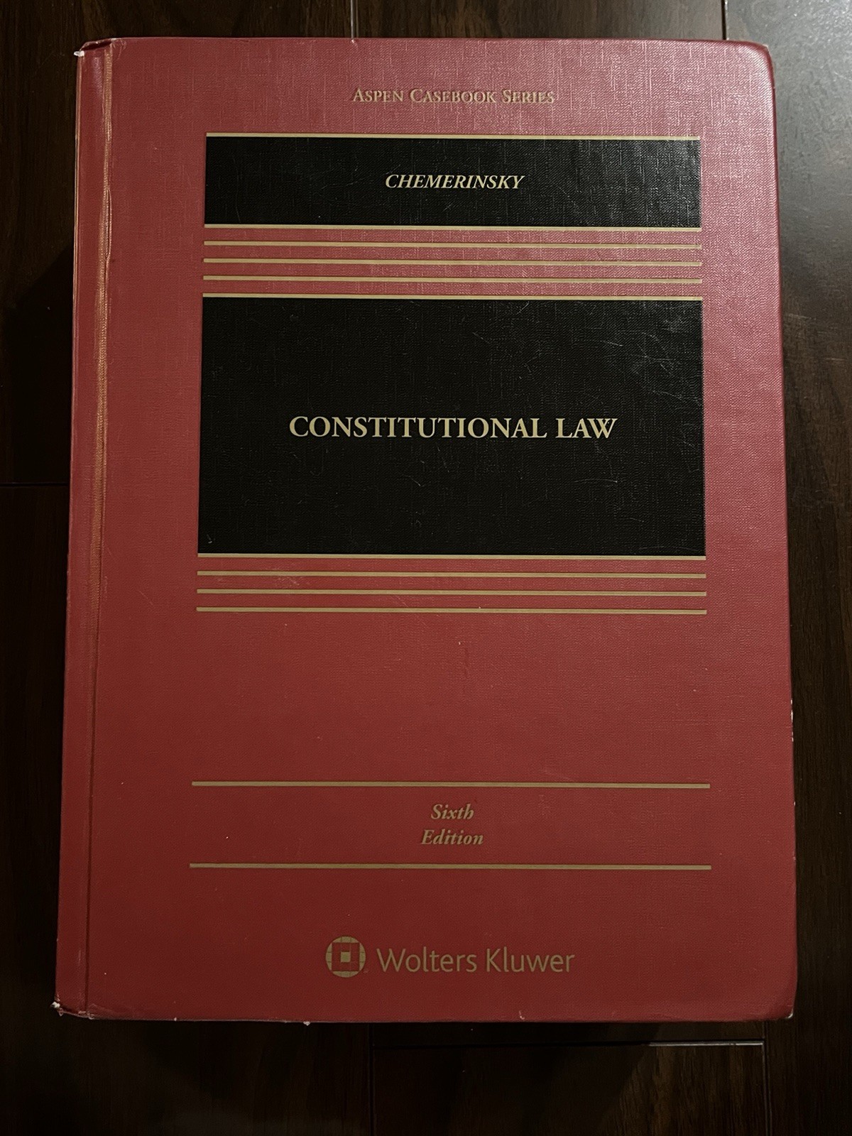 Constitutional Law By Erwin Chemerinsky 6th Ed. W/ Connected E-Book 2019