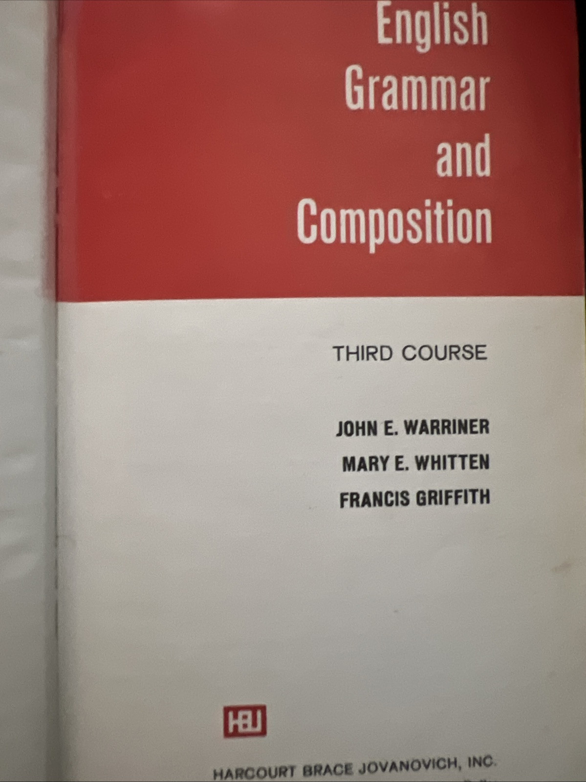 English Grammar and Composition by John E. Warriner (1986, Hardcover)