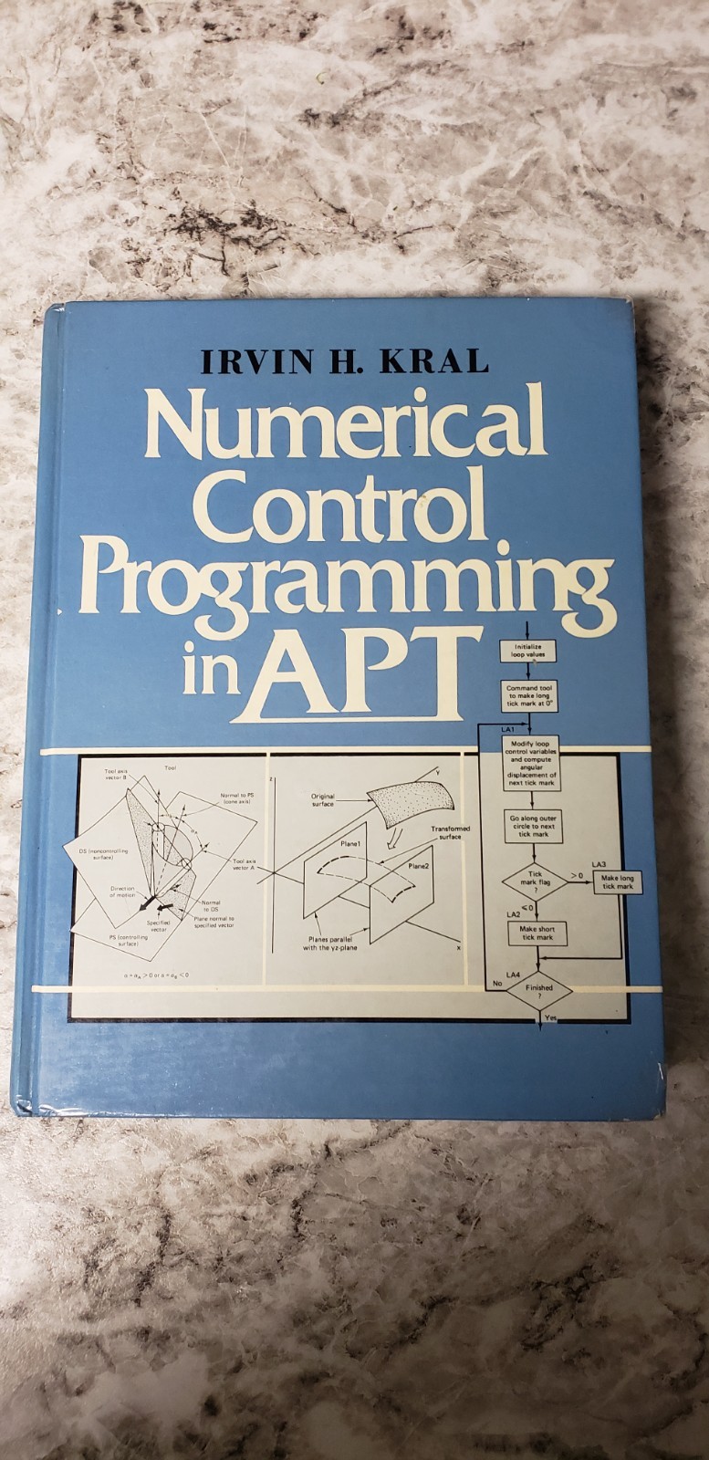 Numerical Control Programming in APT Irvin H Kral HC 1986 Prentice Hall