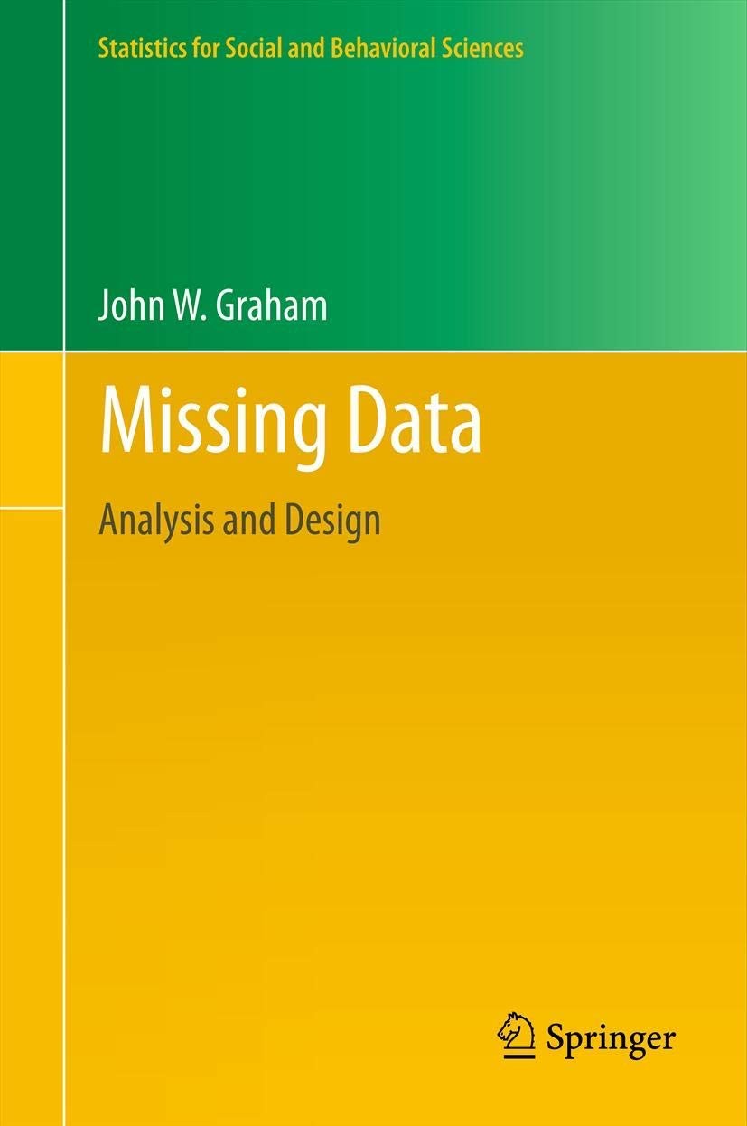 Missing Data (Statistics for Social and Behavioral Sciences)