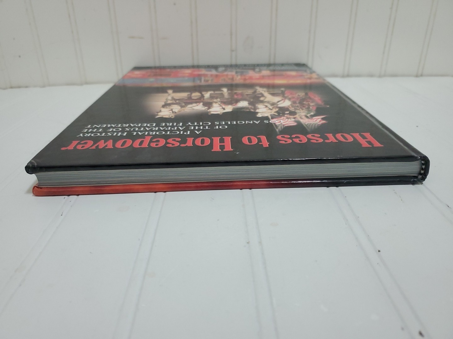 2012 Book HORSES TO HORSEPOWER by Cox & Jaeger Photo History LA Fire Dept LAFD
