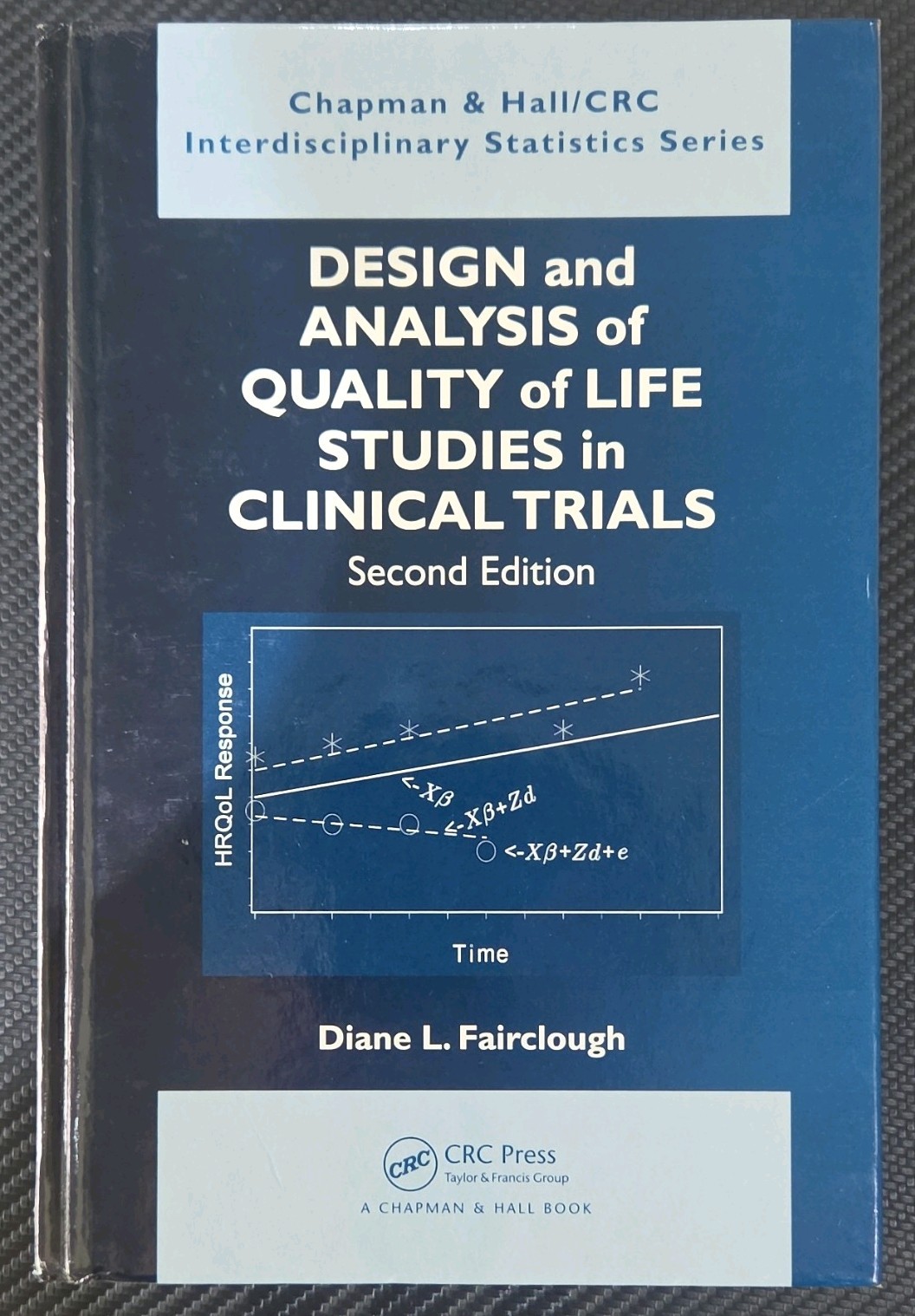 CRC Press Design and Analysis of Quality of Life Studies 2nd Ed, Fairclough