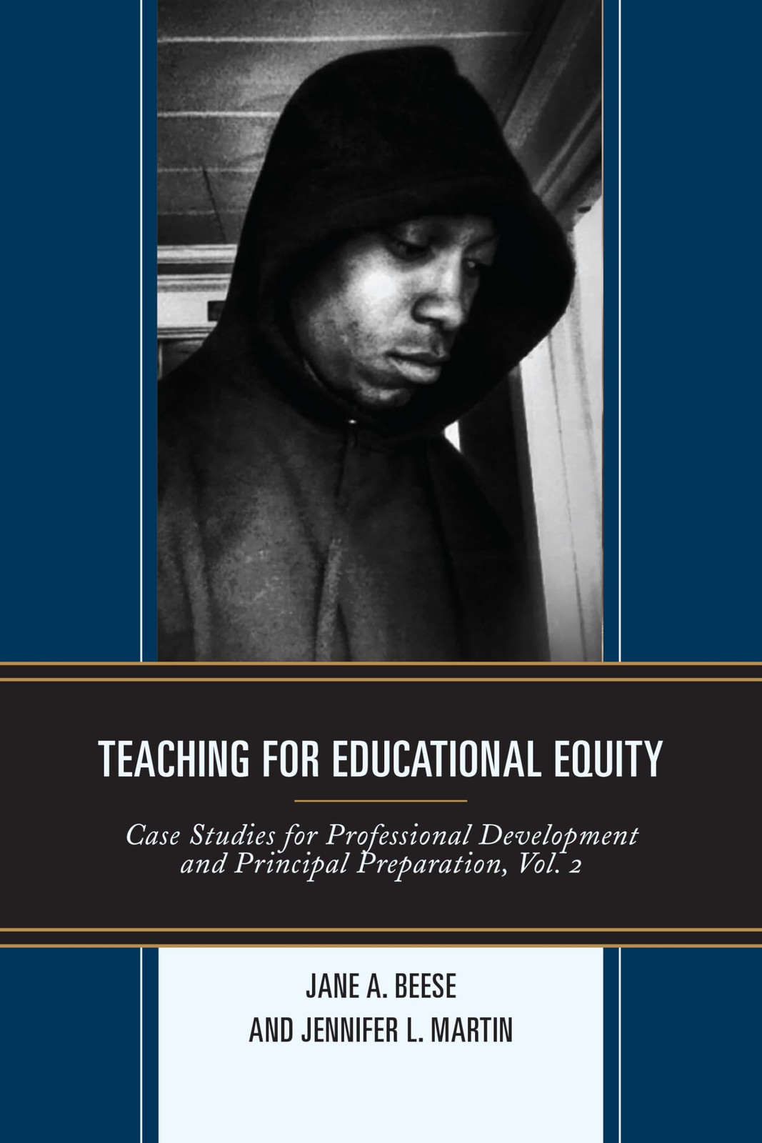 Teaching for Educational Equity (Volume 2)