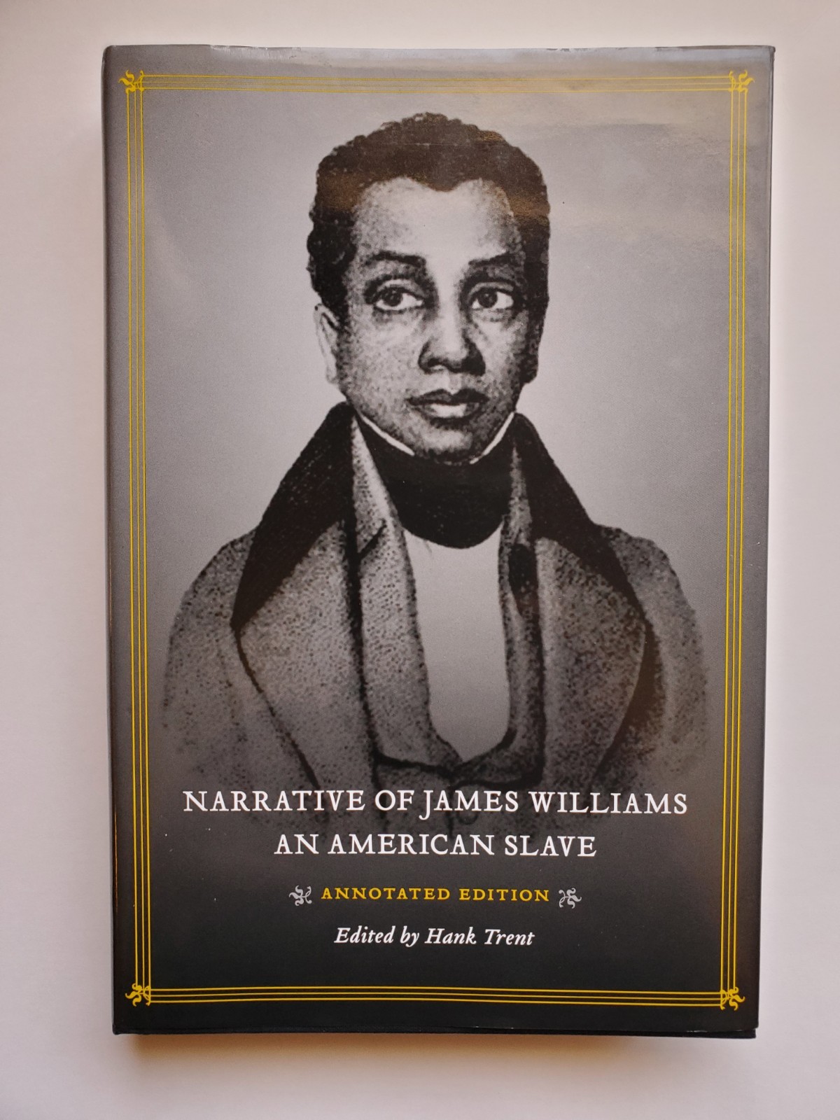 Narrative of James Williams, an American Slave Hank Trent 1st Edition Hardcover