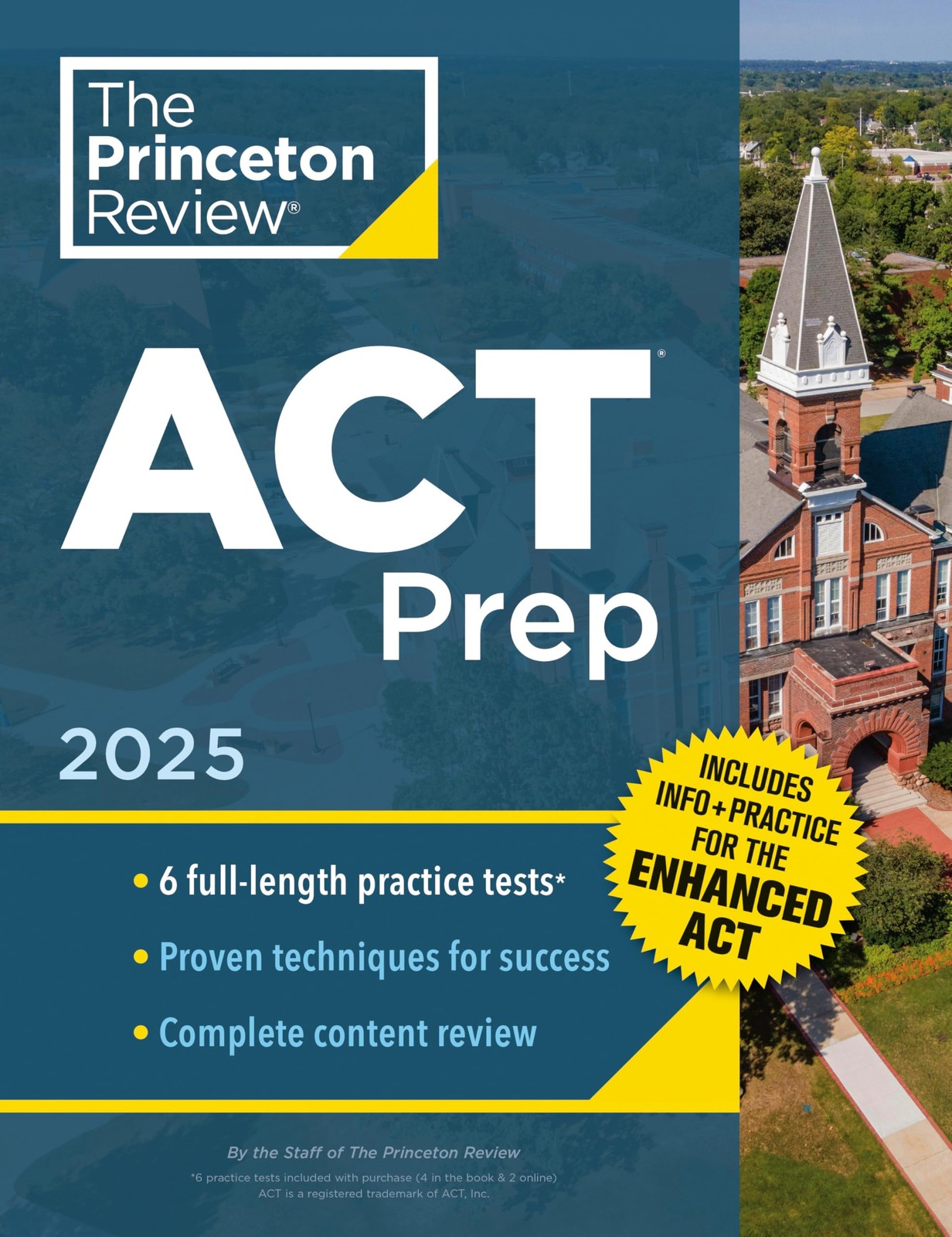 Princeton Review ACT Prep, 2025: 6 Practice Tests + Content Review, Plus Inf…