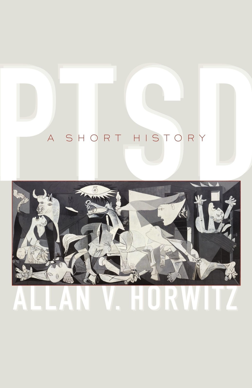 PTSD: A Short History (Johns Hopkins Biographies of Disease)