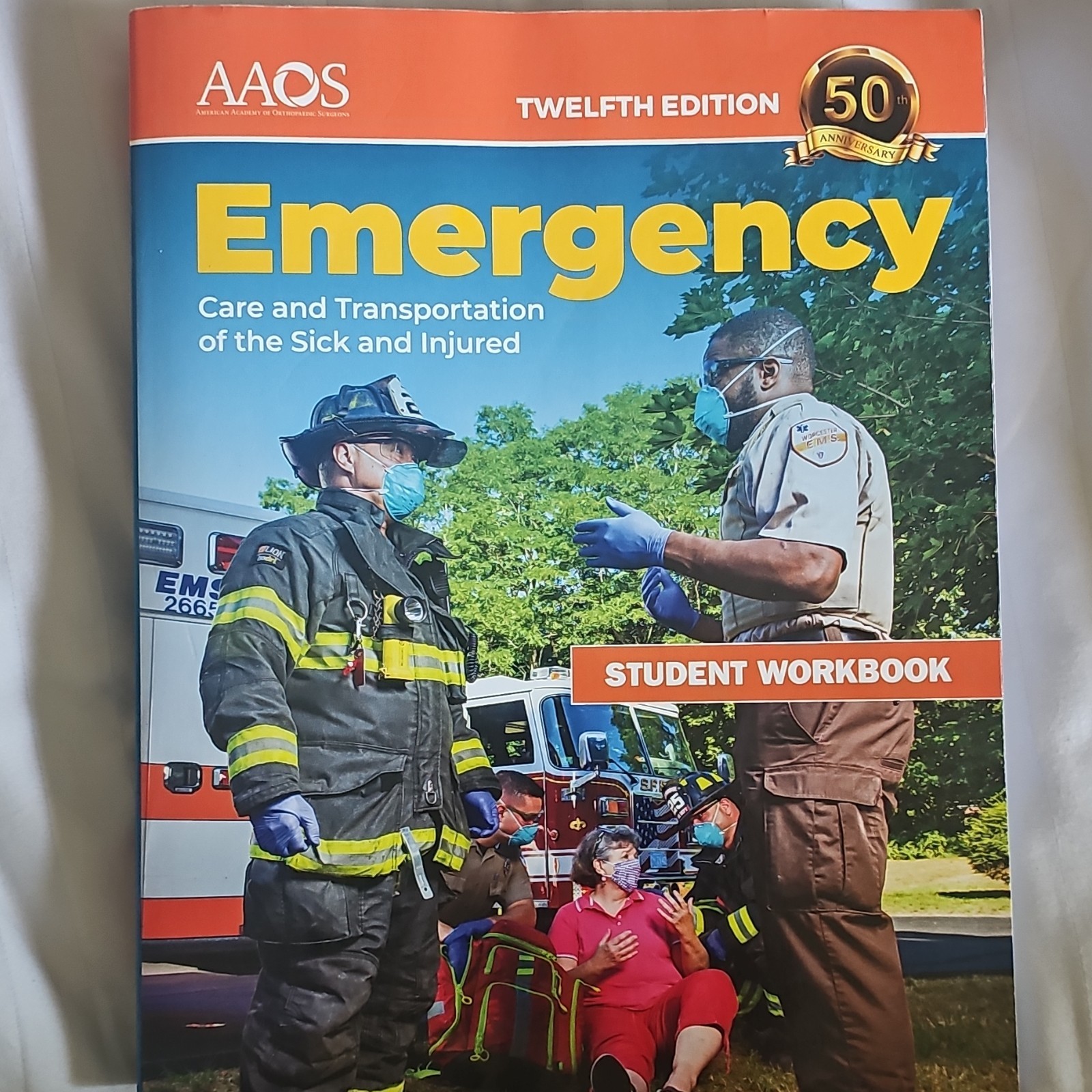 AAOS Emergency Care & Transportation Sick/Injured Student Workbook 12th