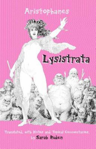 Hackett Classics Ser.: Lysistrata by Aristophanes (2003, Trade Paperback)