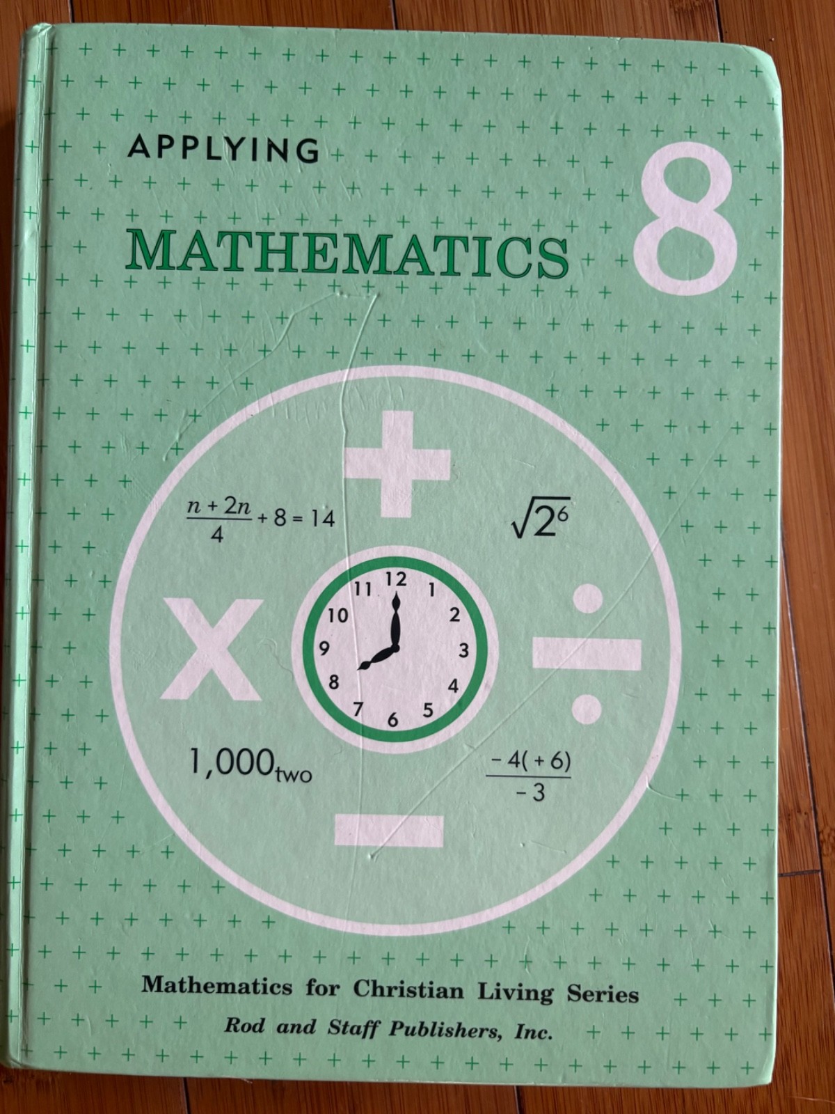 Applying Mathematics grade 8 Student book, Rod & Staff