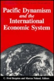 PACIFIC DYNAMISM AND THE INTERNATIONAL ECONOMIC SYSTEM By C. Fred Bergsten VG