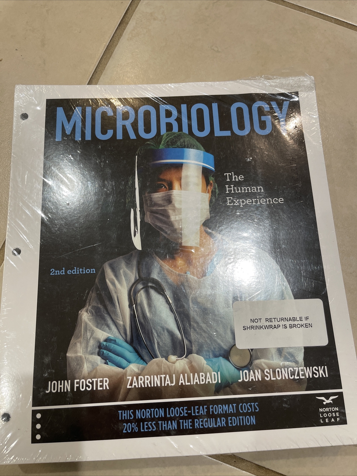 Microbiology: The Human Experience Loose Leaf 2nd Edition NEW