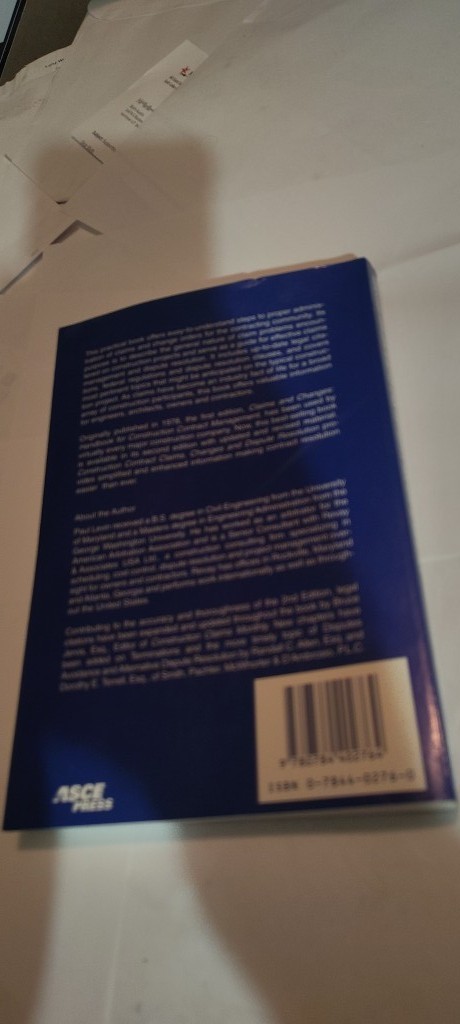 Construction Contract, Claims, Changes and Dispute Resolution book Paul Levin