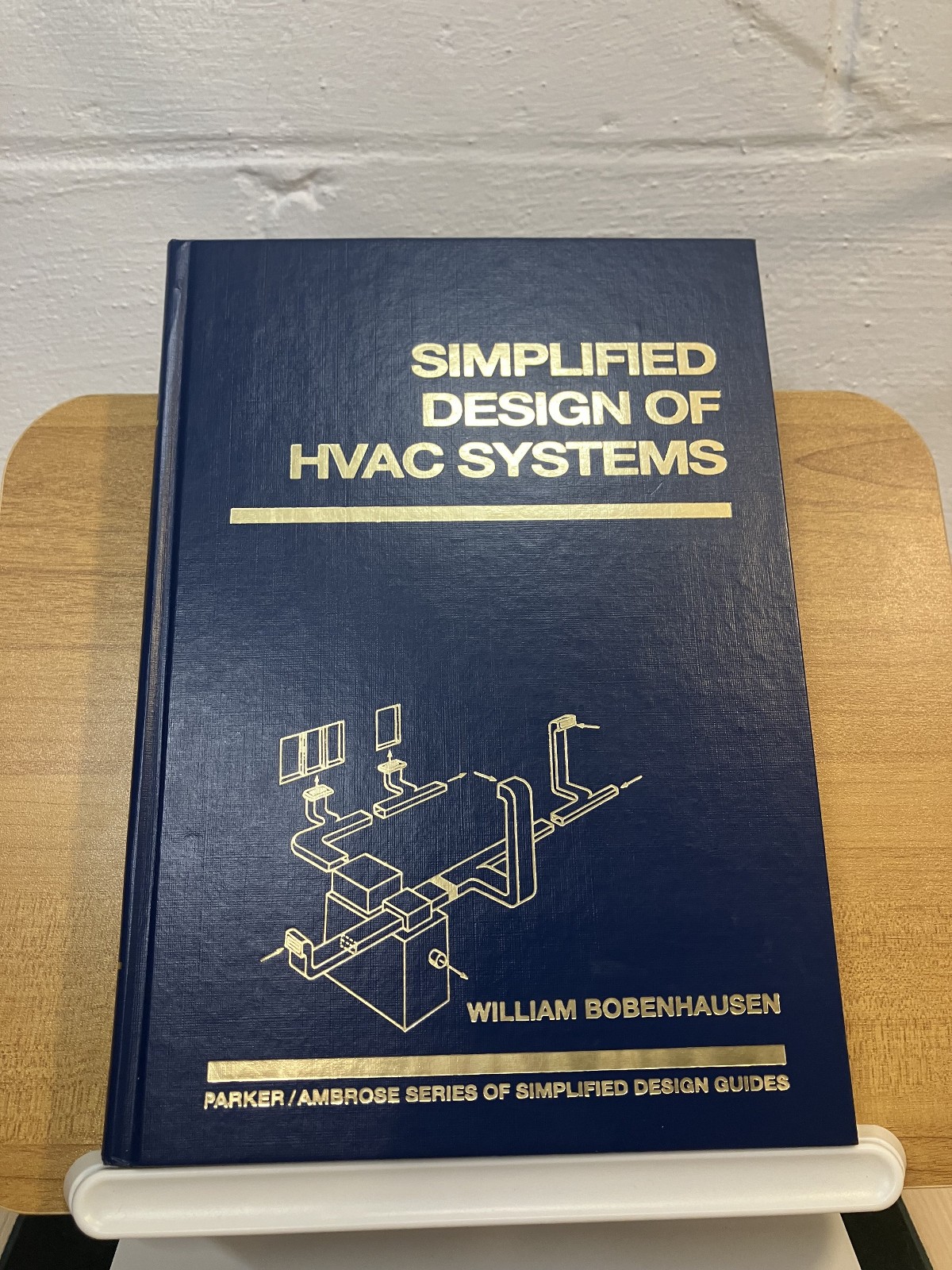 SIMPLIFIED DESIGN OF HVAC SYSTEMS By William Bobenhausen – Hardcover