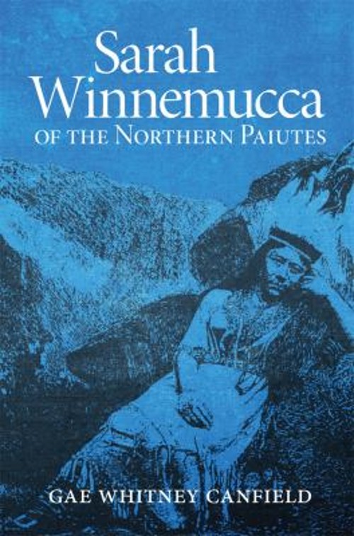 Sarah Winnemucca : Of the Northern Paiutes Paperback Gae Whitney