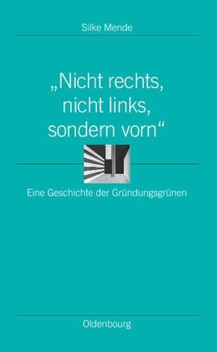 Silke Mende “Nicht rechts, nicht links, sondern vorn” (Hardback) Ordnungssysteme