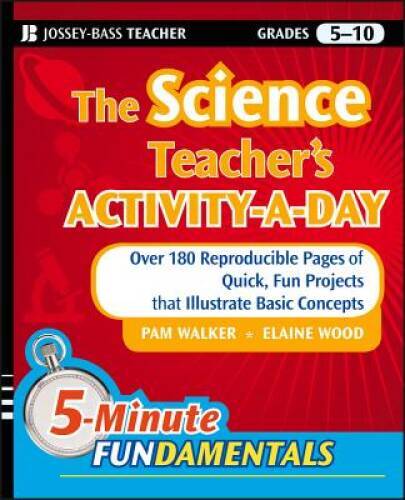 The Science Teacher’s Activity-A-Day, Grades 5-10: Over 180 Reproduc – VERY GOOD