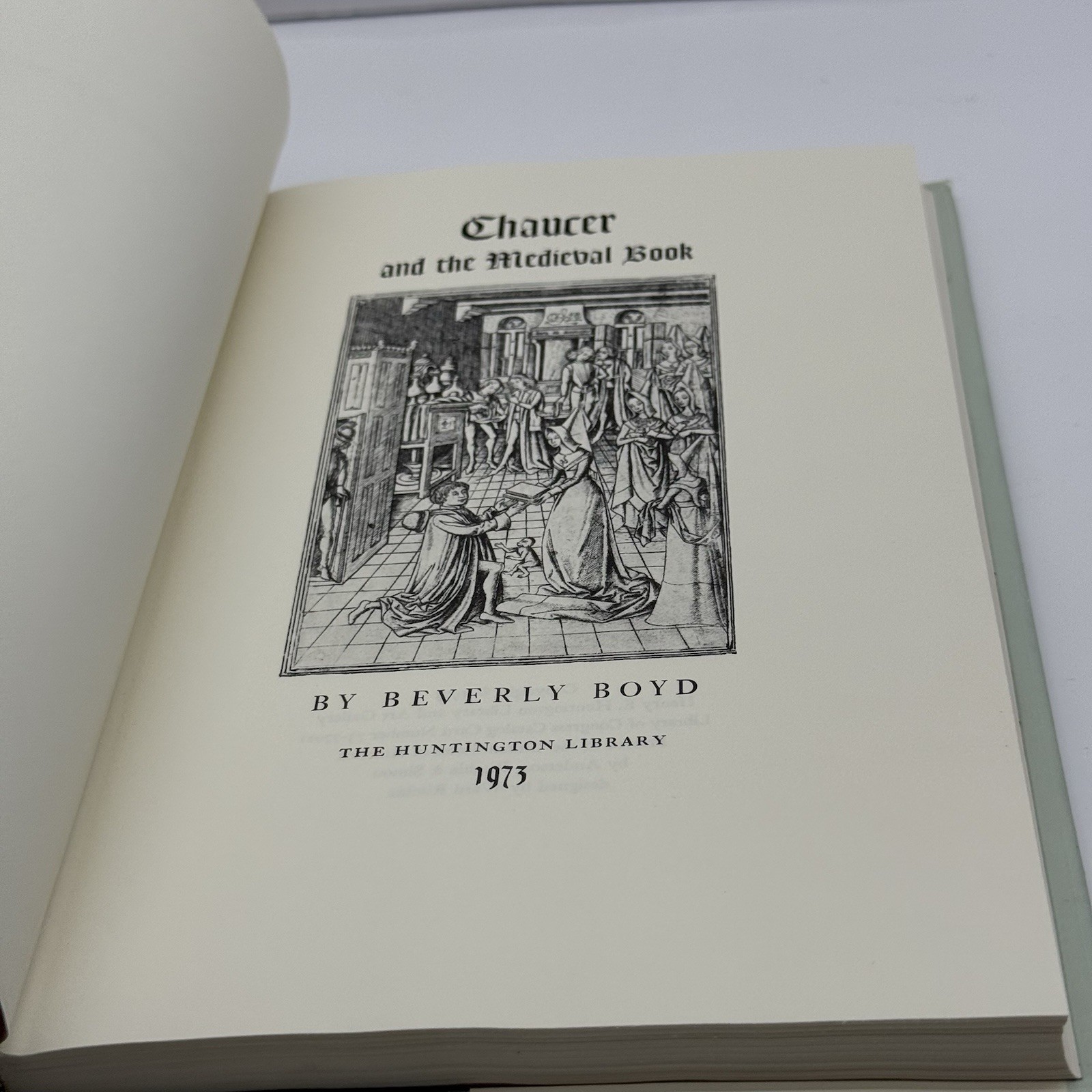 CHAUCER AND THE MEDIEVAL BOOK By Beverly Mary Boyd – HCDJ 1973 First Ed