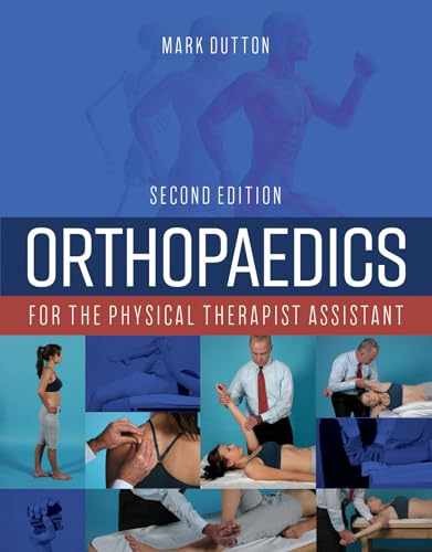 Orthopaedics for the Physical Therapist – Paperback, by Dutton Mark – Very Good