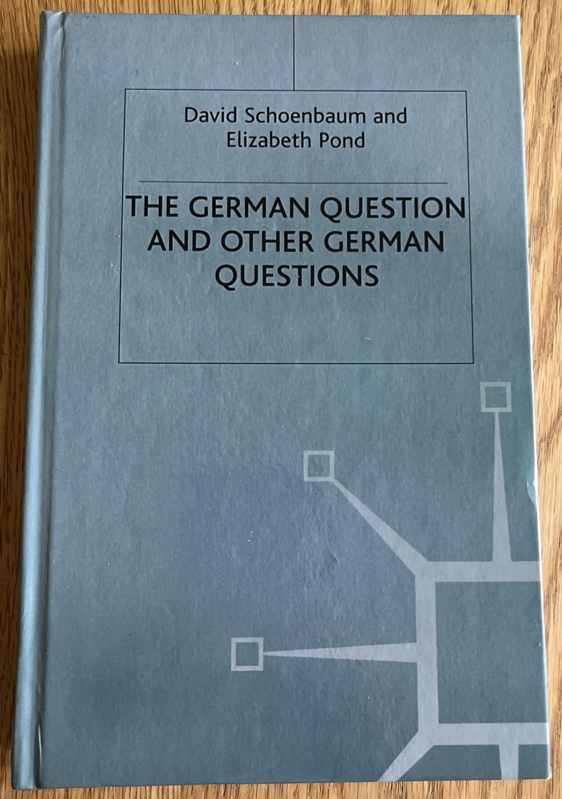 German Question & Other German Questions (1996) David Schoenbaum Elizabeth Pond