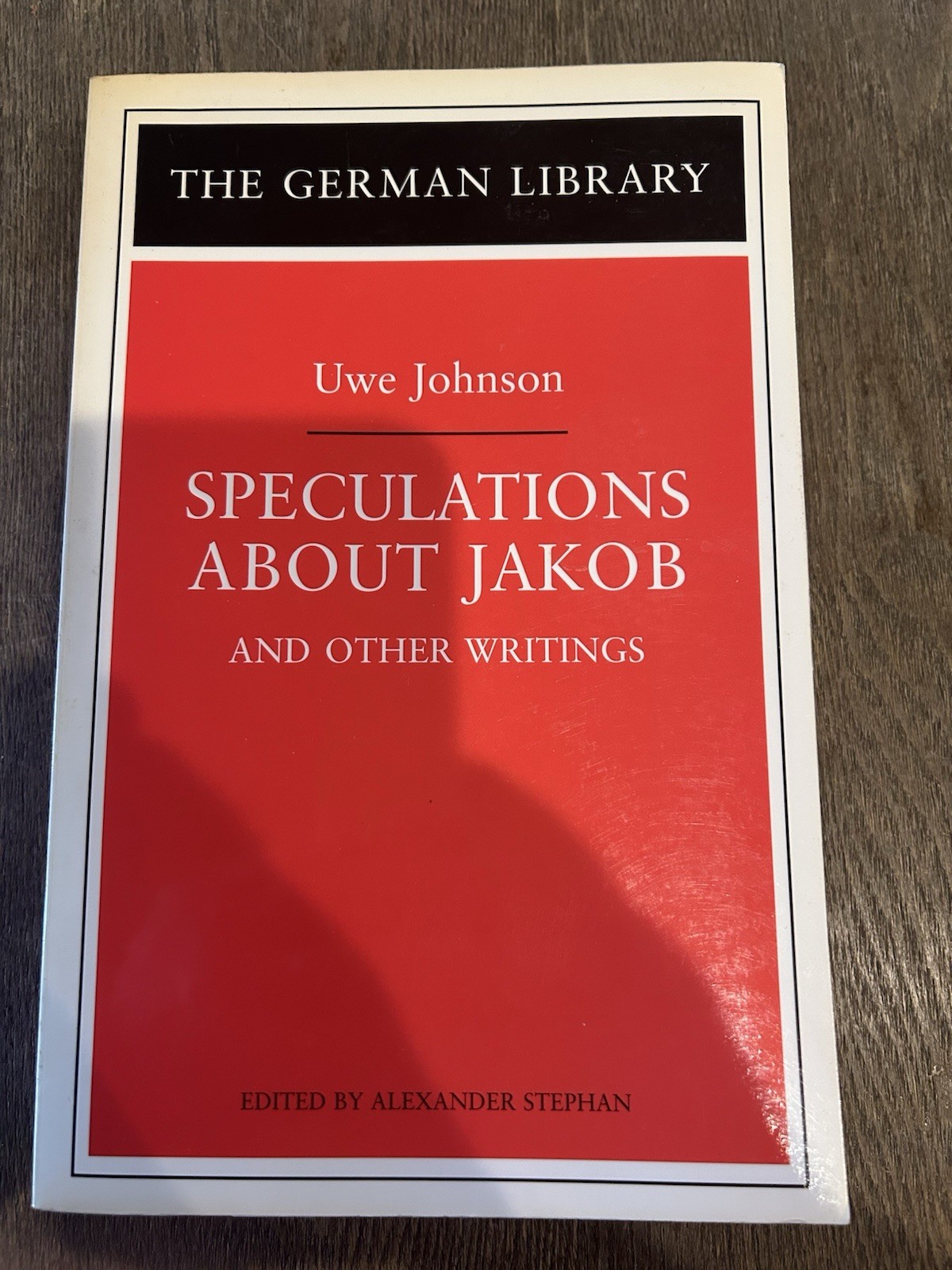 Speculations About Jakob And Other Writings (UWE Johnson)