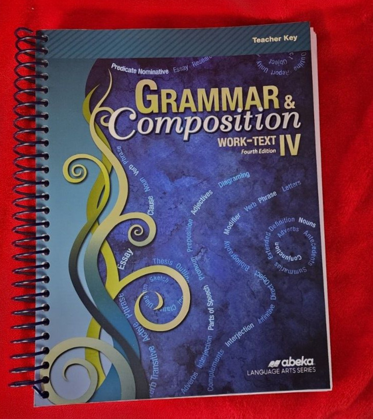 Abeka A Beka Book GRAMMAR & COMPOSITION Work-Text IV 4th Ed TEACHER KEY 16789410