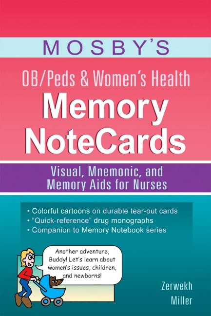 Mosby’s OB/Peds & Women’s Health Memory NoteCards: Visual, Mnemonic, and…