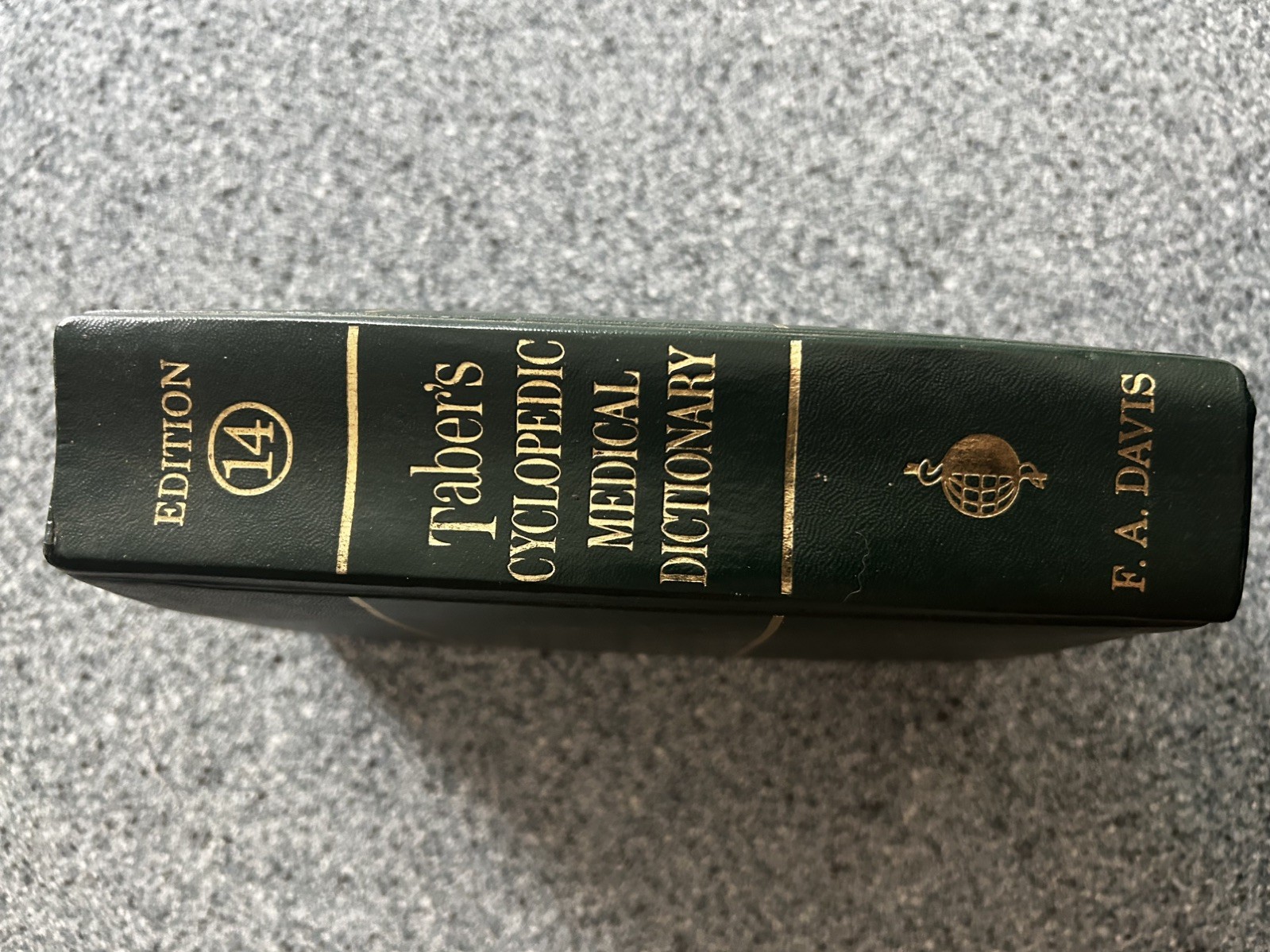 Taber’s Cyclopedic Medical Dictionary, F.A. Davis Co., 14th Edition HC