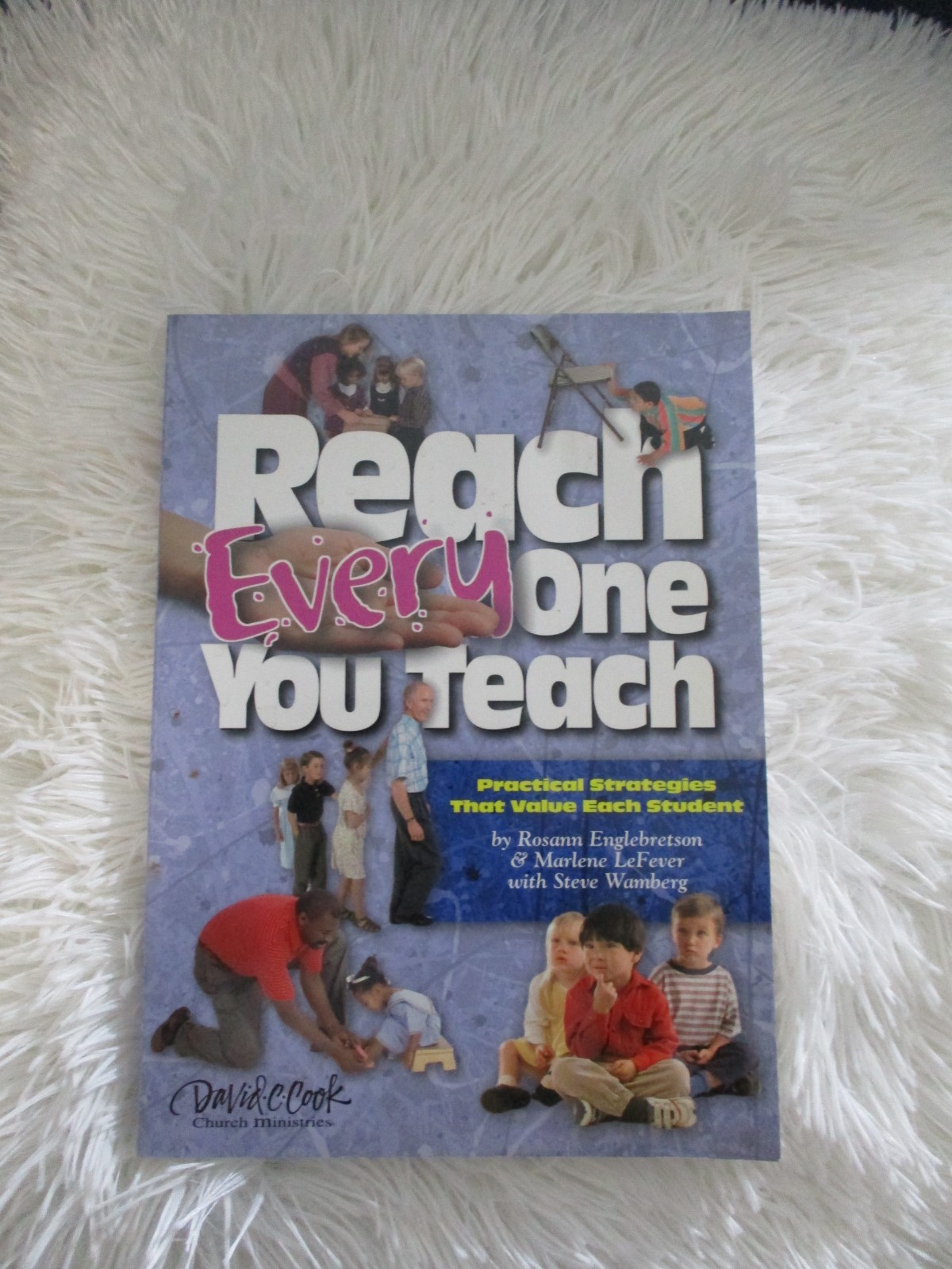 Reach Everyone You Teach by David C. Cook Paperback