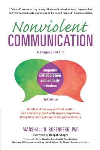 Nonviolent Communication: A – Paperback, by Rosenberg PhD Marshall – Very Good